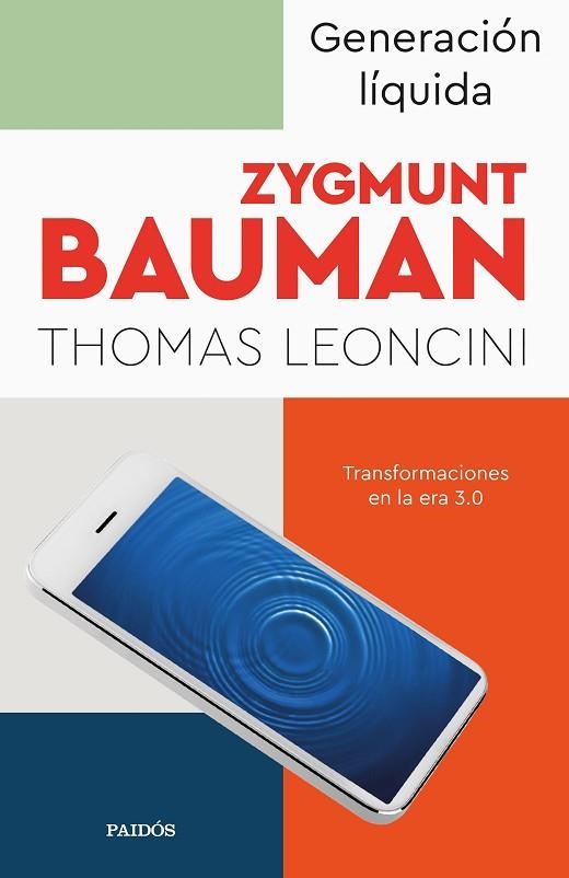 GENERACIÓN LÍQUIDA | 9788449340932 | BAUMAN, ZYGMUNT; LEONCINI, THOMAS | Llibreria Drac - Librería de Olot | Comprar libros en catalán y castellano online