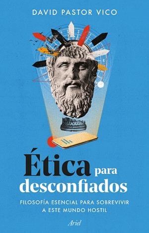 ÉTICA PARA DESCONFIADOS | 9788434436237 | PASTOR, DAVID | Llibreria Drac - Librería de Olot | Comprar libros en catalán y castellano online