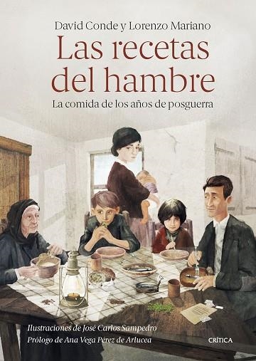 RECETAS DEL HAMBRE, LAS | 9788491995241 | CONDE, DAVID; MARIANO, LORENZO; SAMPEDRO, JOSÉ CARLOS | Llibreria Drac - Librería de Olot | Comprar libros en catalán y castellano online