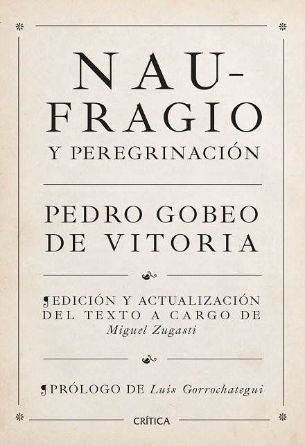 NAUFRAGIO Y PEREGRINACIÓN | 9788491995272 | GOBEO DE VITORIA, PEDRO; ZUGASTI, MIGUEL | Llibreria Drac - Llibreria d'Olot | Comprar llibres en català i castellà online