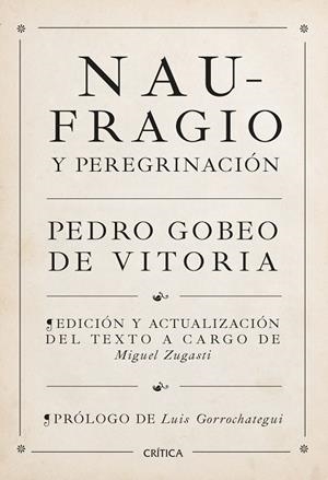 NAUFRAGIO Y PEREGRINACIÓN | 9788491995272 | GOBEO DE VITORIA, PEDRO; ZUGASTI, MIGUEL | Llibreria Drac - Librería de Olot | Comprar libros en catalán y castellano online