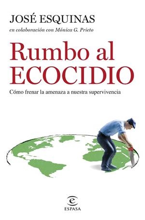 RUMBO AL ECOCIDIO | 9788467069716 | ESQUINAS ALCÁZAR, JOSÉ | Llibreria Drac - Llibreria d'Olot | Comprar llibres en català i castellà online