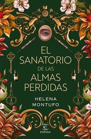 SANATORIO DE LAS ALMAS PERDIDAS, EL | 9788467069457 | MONTUFO, HELENA | Llibreria Drac - Librería de Olot | Comprar libros en catalán y castellano online