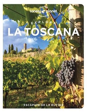 EXPLORA LA TOSCANA 2023 (LONELY PLANET) | 9788408271185 | GEDDO, BENEDETTA; GRAY, MARY; ZINNA, ANGELO | Llibreria Drac - Librería de Olot | Comprar libros en catalán y castellano online