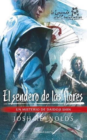 SENDERO DE LAS FLORES, EL | 9788445014981 | REYNOLDS, JOSH | Llibreria Drac - Librería de Olot | Comprar libros en catalán y castellano online