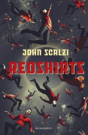 REDSHIRTS (NE) | 9788445014837 | SCALZI, JOHN | Llibreria Drac - Librería de Olot | Comprar libros en catalán y castellano online