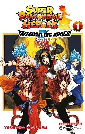 DRAGON BALL HEROES UNIVERSE BIG BANG MISSION Nº 01/03 | 9788491746904 | TORIYAMA, AKIRA | Llibreria Drac - Librería de Olot | Comprar libros en catalán y castellano online