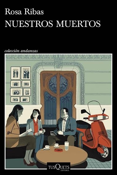 NUESTROS MUERTOS | 9788411072762 | RIBAS, ROSA | Llibreria Drac - Librería de Olot | Comprar libros en catalán y castellano online