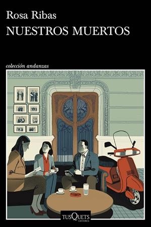 NUESTROS MUERTOS | 9788411072762 | RIBAS, ROSA | Llibreria Drac - Llibreria d'Olot | Comprar llibres en català i castellà online