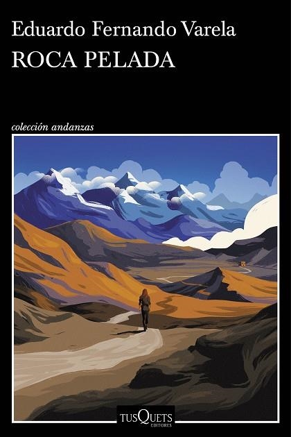 ROCA PELADA | 9788411073028 | VARELA, EDUARDO FERNANDO | Llibreria Drac - Librería de Olot | Comprar libros en catalán y castellano online