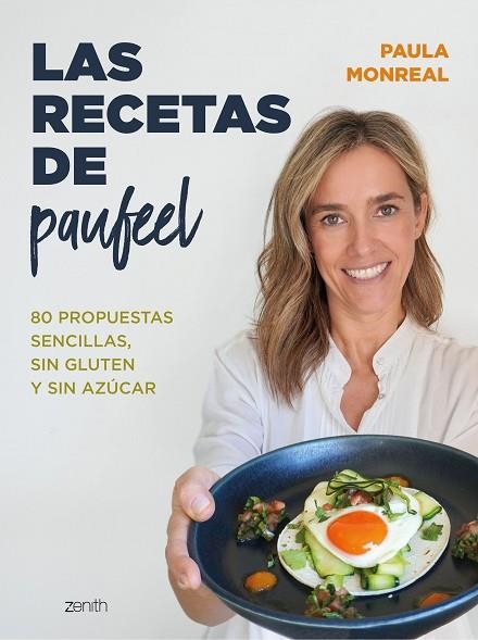 RECETAS DE PAUFEEL, LAS | 9788408270768 | MONREAL, PAULA | Llibreria Drac - Librería de Olot | Comprar libros en catalán y castellano online