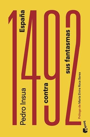 1492: ESPAÑA CONTRA SUS FANTASMAS | 9788408272212 | INSUA, PEDRO | Llibreria Drac - Librería de Olot | Comprar libros en catalán y castellano online