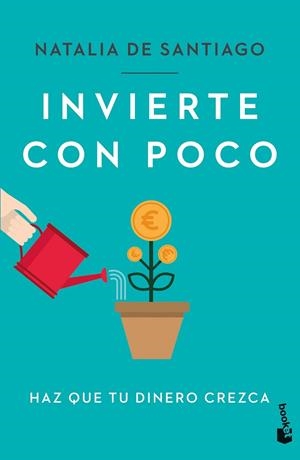 INVIERTE CON POCO | 9788408272199 | DE SANTIAGO, NATALIA | Llibreria Drac - Llibreria d'Olot | Comprar llibres en català i castellà online