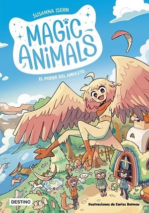 PODER DEL AMULETO, EL (MAGIC ANIMALS 1) | 9788408271833 | ISERN, SUSANNA; DALMAU, CARLES | Llibreria Drac - Librería de Olot | Comprar libros en catalán y castellano online