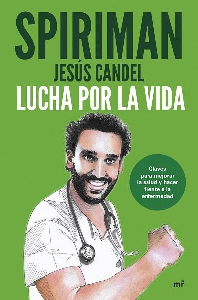 LUCHA POR LA VIDA | 9788427051195 | SPIRIMAN YEAH! (JESÚS CANDEL) | Llibreria Drac - Llibreria d'Olot | Comprar llibres en català i castellà online