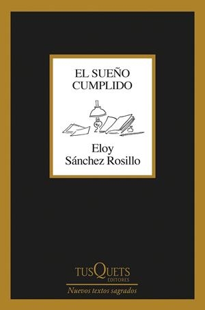 SUEÑO CUMPLIDO, EL | 9788411073035 | SÁNCHEZ ROSILLO, ELOY | Llibreria Drac - Librería de Olot | Comprar libros en catalán y castellano online