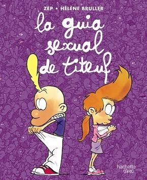 GUIA SEXUAL DE TITEUF, LA | 9788419316110 | AA.DD. | Llibreria Drac - Llibreria d'Olot | Comprar llibres en català i castellà online