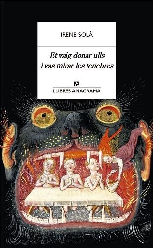 ET VAIG DONAR ULLS I VAS MIRAR LES TENEBRES | 9788433905130 | SOLÀ, IRENE | Llibreria Drac - Librería de Olot | Comprar libros en catalán y castellano online