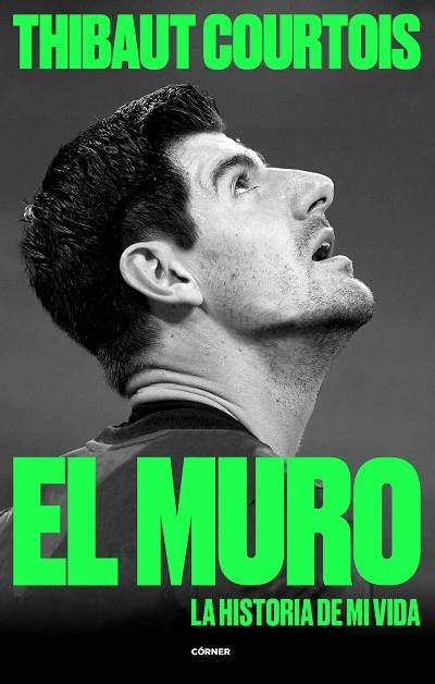 MURO, EL. LA HISTORIA DE MI VIDA | 9788412572766 | COURTOIS, THIBAUT | Llibreria Drac - Librería de Olot | Comprar libros en catalán y castellano online