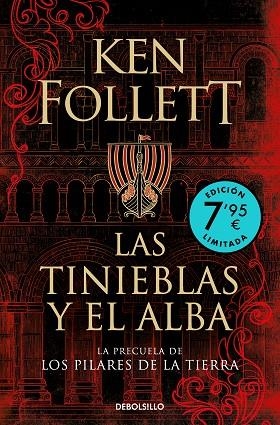 TINIEBLAS Y EL ALBA, LAS (LA PRECUELA DE LOS PILARES DE LA TIERRA) (EDICIÓN LIMITADA) | 9788466364249 | FOLLETT, KEN | Llibreria Drac - Librería de Olot | Comprar libros en catalán y castellano online