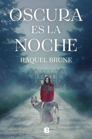 OSCURA ES LA NOCHE | 9788466675093 | BRUNE, RAQUEL | Llibreria Drac - Librería de Olot | Comprar libros en catalán y castellano online