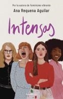 INTENSAS | 9788419449078 | REQUENA, ANA | Llibreria Drac - Librería de Olot | Comprar libros en catalán y castellano online
