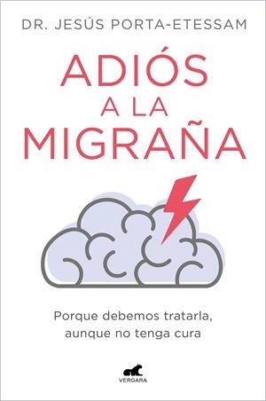 ADIÓS A LA MIGRAÑA | 9788419248527 | PORTA-ETESSAM, DR. JESÚS | Llibreria Drac - Llibreria d'Olot | Comprar llibres en català i castellà online