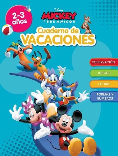 MICKEY. CUADERNO DE VACACIONES (2-3 AÑOS) (DISNEY. CUADERNO DE VACACIONES) | 9788418039898 | DISNEY | Llibreria Drac - Librería de Olot | Comprar libros en catalán y castellano online