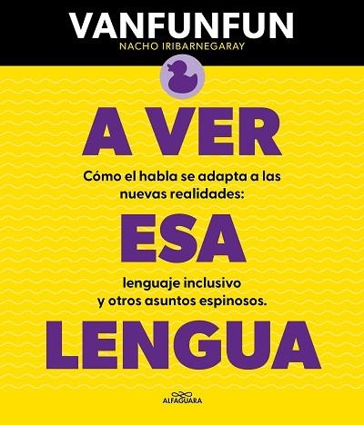 A VER ESA LENGUA | 9788419366818 | VANFUNFUN | Llibreria Drac - Librería de Olot | Comprar libros en catalán y castellano online