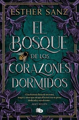 BOSQUE DE LOS CORAZONES DORMIDOS, EL (EL BOSQUE 1) | 9788413146294 | SANZ, ESTHER | Llibreria Drac - Librería de Olot | Comprar libros en catalán y castellano online