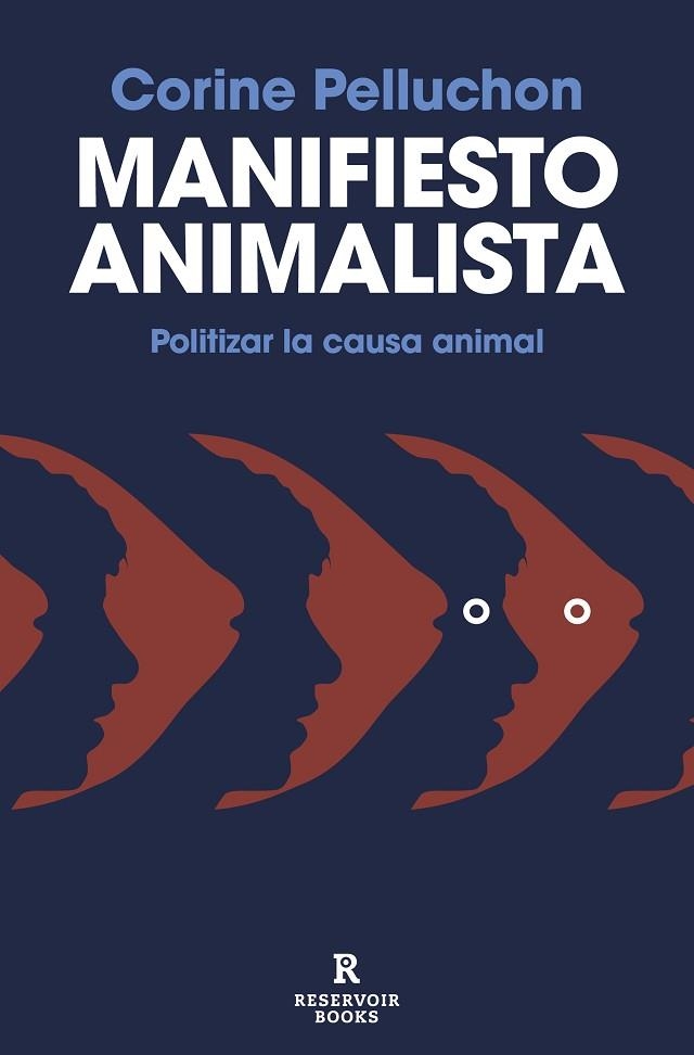 MANIFIESTO ANIMALISTA | 9788419437273 | PELLUCHON, CORINE | Llibreria Drac - Librería de Olot | Comprar libros en catalán y castellano online