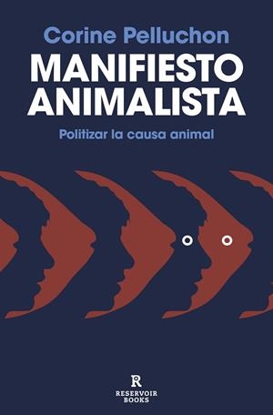 MANIFIESTO ANIMALISTA | 9788419437273 | PELLUCHON, CORINE | Llibreria Drac - Librería de Olot | Comprar libros en catalán y castellano online