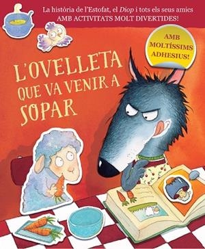 OVELLETA QUE VA VENIR A SOPAR, L'. QUADERN D'ACTIVITATS | 9788448864422 | DREIDEMY, JOËLLE; SMALLMAN, STEVE | Llibreria Drac - Librería de Olot | Comprar libros en catalán y castellano online