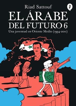 ÁRABE DEL FUTURO 6, EL | 9788418621789 | SATTOUF, RIAD | Llibreria Drac - Librería de Olot | Comprar libros en catalán y castellano online