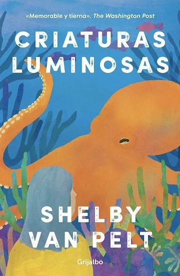 CRIATURAS LUMINOSAS | 9788425363702 | VAN PELT, SHELBY | Llibreria Drac - Llibreria d'Olot | Comprar llibres en català i castellà online