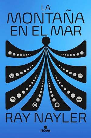MONTAÑA EN EL MAR, LA | 9788419260109 | NAYLER, RAY | Llibreria Drac - Librería de Olot | Comprar libros en catalán y castellano online