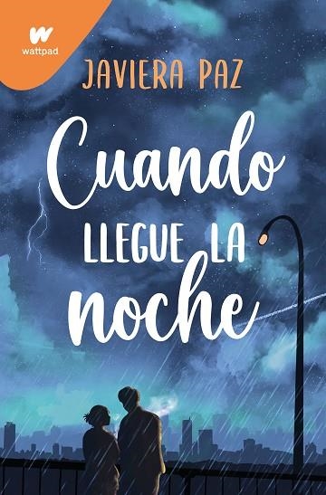 CUANDO LLEGUE LA NOCHE | 9788419650542 | PAZ, JAVIERA | Llibreria Drac - Librería de Olot | Comprar libros en catalán y castellano online