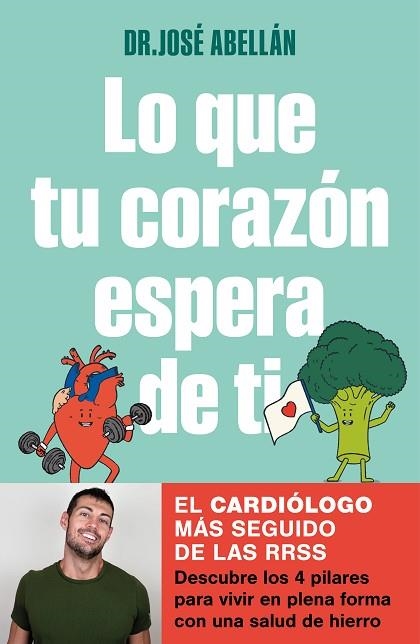 LO QUE TU CORAZÓN ESPERA DE TI | 9788425363610 | ABELLÁN, DR. JOSÉ | Llibreria Drac - Librería de Olot | Comprar libros en catalán y castellano online
