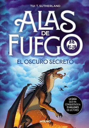 OSCURO SECRETO, EL (ALAS DE FUEGO 4) | 9788427234789 | SUTHERLAND, TUI T. | Llibreria Drac - Librería de Olot | Comprar libros en catalán y castellano online
