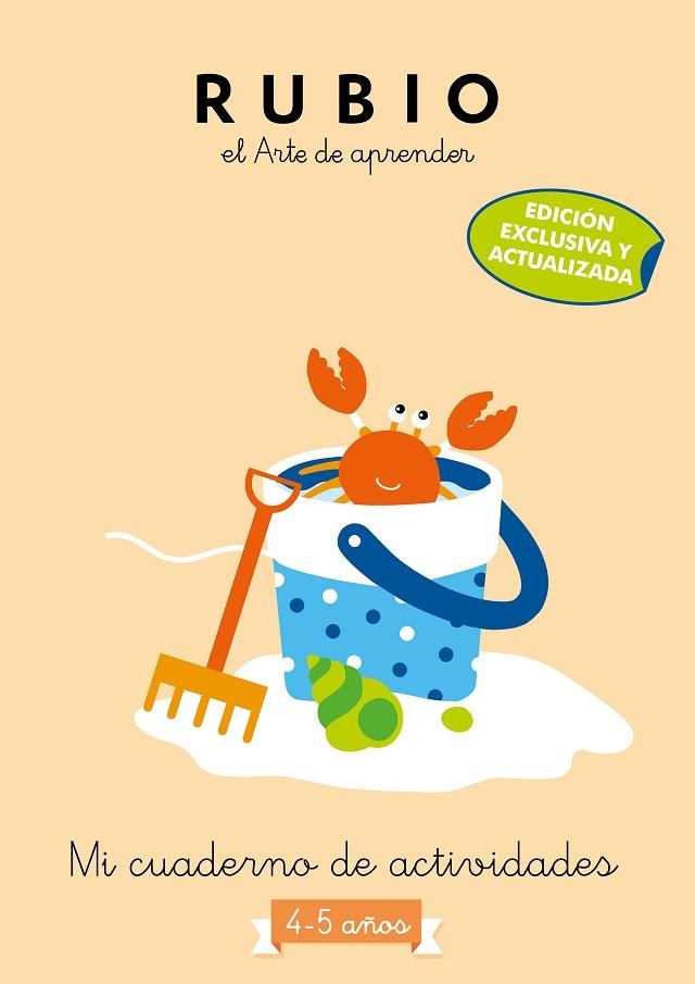MI CUADERNO DE ACTIVIDADES: 4 - 5 AÑOS (EDICIÓN EXCLUSIVA) (RUBIO. EL ARTE DE APRENDER) | 9788425365461 | CUADERNOS RUBIO | Llibreria Drac - Librería de Olot | Comprar libros en catalán y castellano online