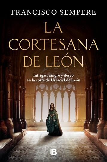 CORTESANA DE LEÓN, LA | 9788466674737 | SEMPERE, FRANCISCO | Llibreria Drac - Librería de Olot | Comprar libros en catalán y castellano online