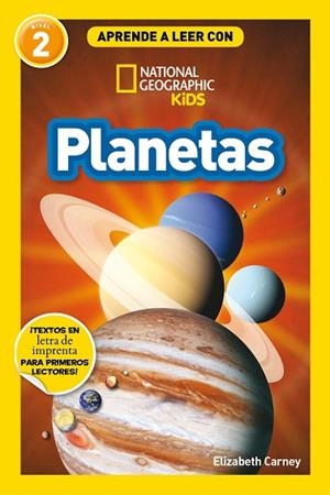 PLANETAS (APRENDE A LEER CON NATIONAL GEOGRAPHIC (NIVEL 2)) | 9788482988467 | CARNEY, ELIZABETH | Llibreria Drac - Librería de Olot | Comprar libros en catalán y castellano online