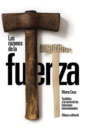 RAZONES DE LA FUERZA: TUCÍDIDES Y LA TEORÍA DE LAS RELACIONES INTERNACIONALES | 9788411482608 | CESA, MARCO | Llibreria Drac - Librería de Olot | Comprar libros en catalán y castellano online