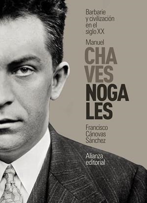 MANUEL CHAVES NOGALES | 9788411482776 | CÁNOVAS, FRANCISCO | Llibreria Drac - Llibreria d'Olot | Comprar llibres en català i castellà online