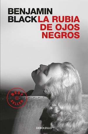 RUBIA DE OJOS NEGROS, LA | 9788466331821 | BLACK, BENJAMIN | Llibreria Drac - Librería de Olot | Comprar libros en catalán y castellano online