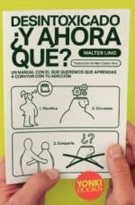 DESINTOXICADO, ¿Y AHORA QUÉ? | 9788412612677 | LING, WALTER | Llibreria Drac - Librería de Olot | Comprar libros en catalán y castellano online
