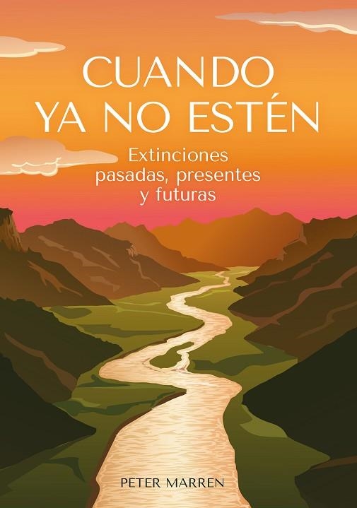 CUANDO YA NO ESTÉN | 9788412618495 | MARREN, PETER | Llibreria Drac - Librería de Olot | Comprar libros en catalán y castellano online