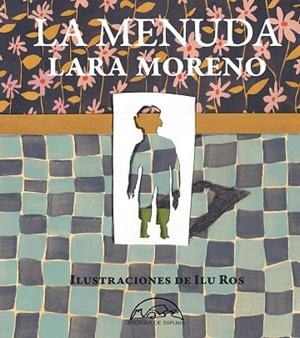 MENUDA, LA | 9788483933305 | MORENO, LARA | Llibreria Drac - Librería de Olot | Comprar libros en catalán y castellano online
