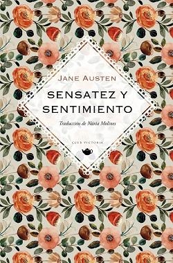 SENSATEZ Y SENTIMIENTO | 9788412535341 | AUSTEN, JANE | Llibreria Drac - Llibreria d'Olot | Comprar llibres en català i castellà online