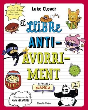LLIBRE ANTIAVORRIMENT, EL. ESPECIAL MANGA | 9788413895307 | CLOVER, LUKE | Llibreria Drac - Llibreria d'Olot | Comprar llibres en català i castellà online